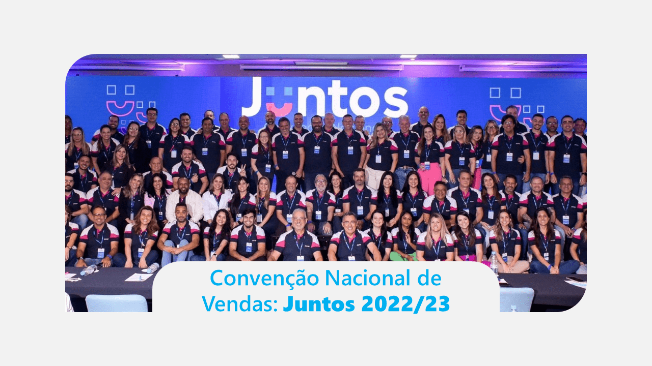 Convenção Nacional de Vendas: Juntos 2022/23